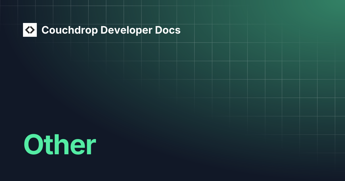 Other | Couchdrop Developer Docs